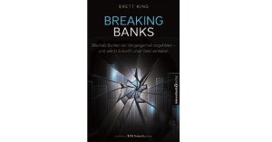 Rezension: Breaking Banks von Brett KIng